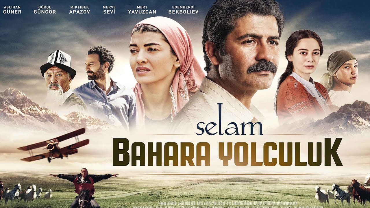 Selam: Bahara Yolculuk